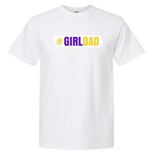 Girl Dad Tribute Memorial # Girl Dad Distressed Garment-Dyed Heavyweight T-Shirt