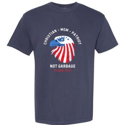 Garbage Donald Trump Maga Republican Mom Christian Patriot Garment-Dyed Heavyweight T-Shirt