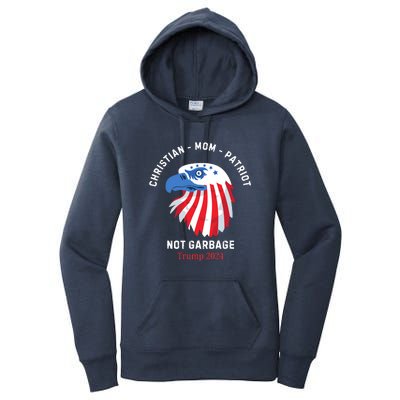 Garbage Donald Trump Maga Republican Mom Christian Patriot Women's Pullover Hoodie