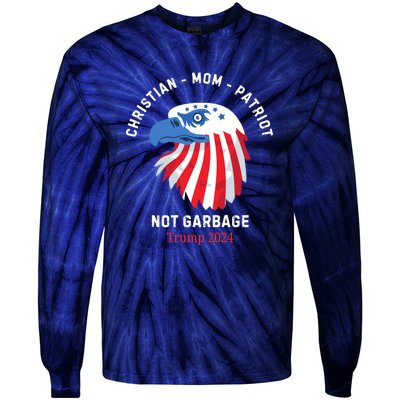 Garbage Donald Trump Maga Republican Mom Christian Patriot Tie-Dye Long Sleeve Shirt