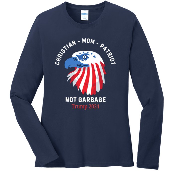 Garbage Donald Trump Maga Republican Mom Christian Patriot Ladies Long Sleeve Shirt