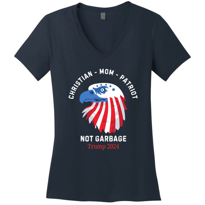 Garbage Donald Trump Maga Republican Mom Christian Patriot Women's V-Neck T-Shirt