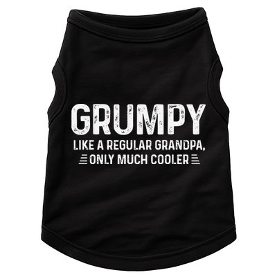 Grumpy Definition Tee Like A Regular Grandpa Only Cooler Doggie Tank