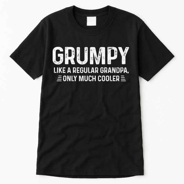 Grumpy Definition Tee Like A Regular Grandpa Only Cooler Tall T-Shirt