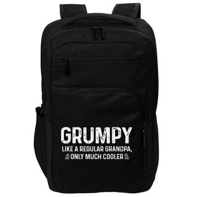 Grumpy Definition Tee Like A Regular Grandpa Only Cooler Impact Tech Backpack