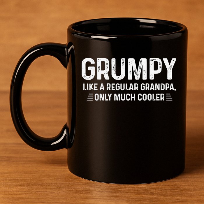 Grumpy Definition Tee Like A Regular Grandpa Only Cooler 11oz C Handle Ceramic Mug
