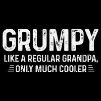 Grumpy Definition Tee Like A Regular Grandpa Only Cooler Tank Top