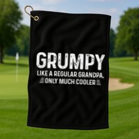 Grumpy Definition Tee Like A Regular Grandpa Only Cooler Golf Towel