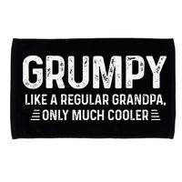 Grumpy Definition Tee Like A Regular Grandpa Only Cooler Microfiber Hand Towel