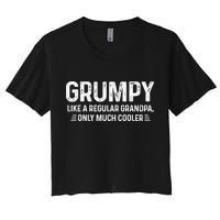 Grumpy Definition Tee Like A Regular Grandpa Only Cooler Crop Top