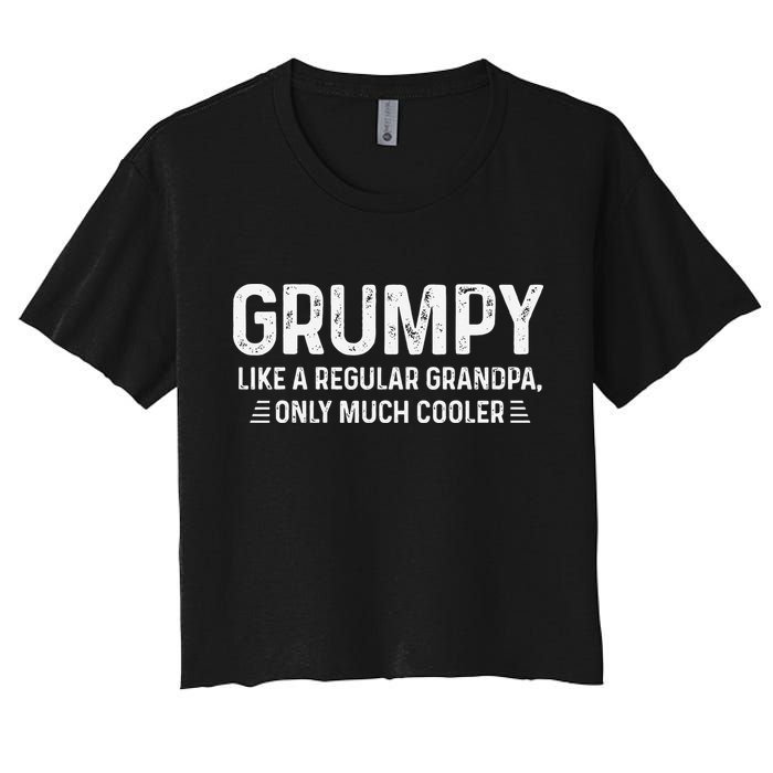 Grumpy Definition Tee Like A Regular Grandpa Only Cooler Crop Top
