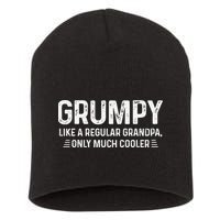 Grumpy Definition Tee Like A Regular Grandpa Only Cooler Short Acrylic Beanie