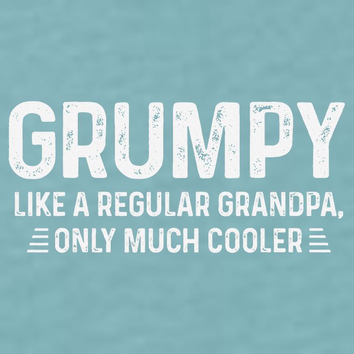 Grumpy Definition Tee Like A Regular Grandpa Only Cooler Sueded Cloud Jersey T-Shirt