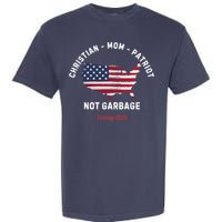 Garbage Donald Trump Maga Republican Mom Christian Patriot Garment-Dyed Heavyweight T-Shirt