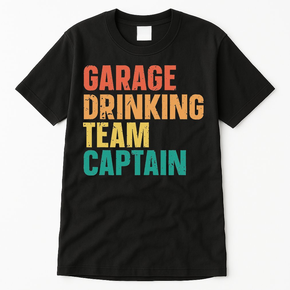 Garage Drinking Team Captain Retro Vintage Tall T-Shirt