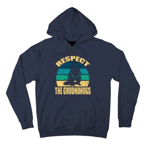 Groundhog DayRespect The Groundhog Hoodie