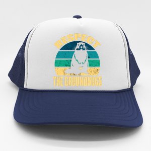 Groundhog DayRespect The Groundhog Trucker Hat