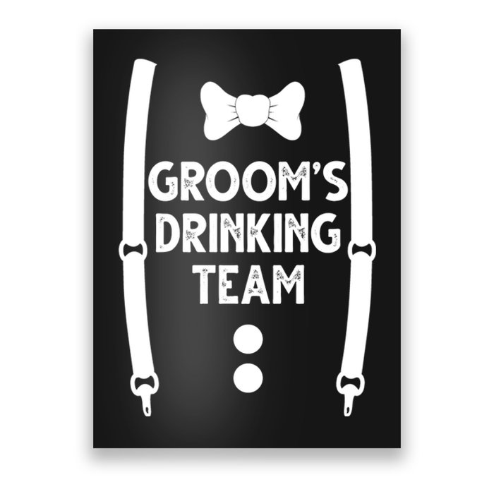 Grooms Drinking Team Funny Wedding Suit Poster