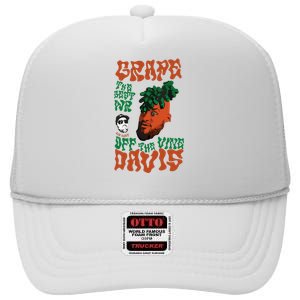 Grape Davis The Best Wr And Burt Off The Vine High Crown Mesh Back Trucker Hat