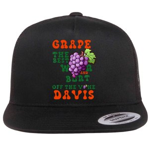 Grape Davis The Best Wr And Burt Off The Vine Flat Bill Trucker Hat