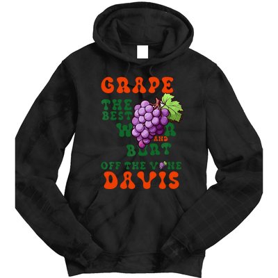 Grape Davis The Best Wr And Burt Off The Vine Tie Dye Hoodie