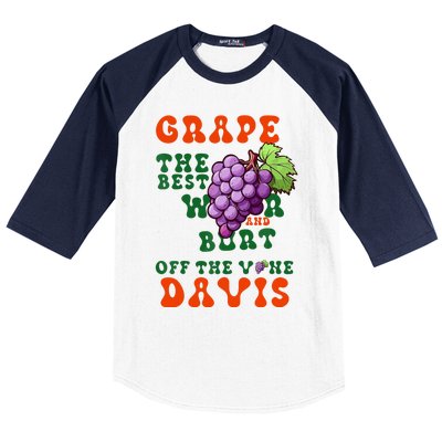 Grape Davis The Best Wr And Burt Off The Vine Baseball Sleeve Shirt