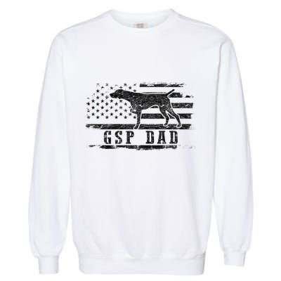 Gsp Dad Usa American Flag German Shorthaired Pointer Dog Garment-Dyed Sweatshirt