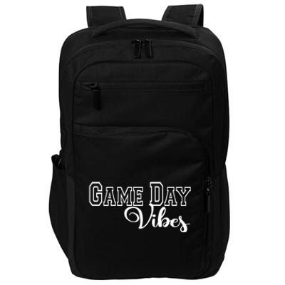 Game Day Vibes Baseball Basketball Soccer Sports Mom Gameday Gift Impact Tech Backpack