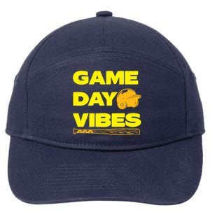 Game Day Vibes Funny Baseball Meaningful Gift 7-Panel Snapback Hat