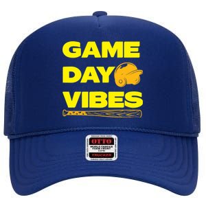 Game Day Vibes Funny Baseball Meaningful Gift High Crown Mesh Back Trucker Hat