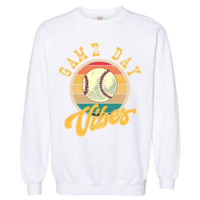 Game Day Vibes Retro Baseball Season Players And Fans Design Gift Garment-Dyed Sweatshirt