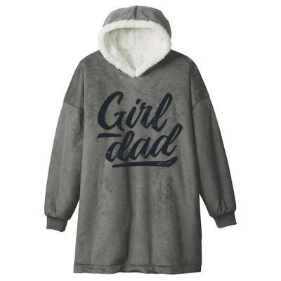 Girl Dad Vintage Gift Hooded Wearable Blanket