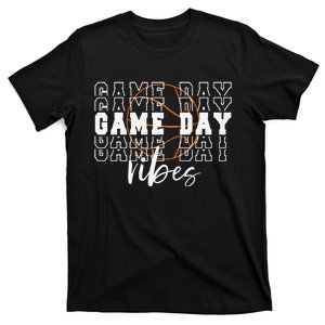 Game Day Vibes Basketball Game Day T-Shirt