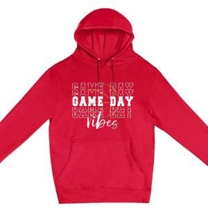 Game Day Vibes Basketball Game Day Premium Pullover Hoodie