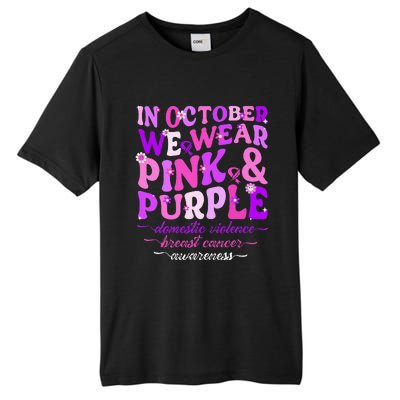 Groovy Domestic Violence And Breast Cancer Awareness Month Tall Fusion ChromaSoft Performance T-Shirt