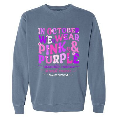 Groovy Domestic Violence And Breast Cancer Awareness Month Garment-Dyed Sweatshirt