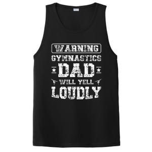 Gymnastics Dad Will Yell Loudly Gymnast Dad Of A Gymnast PosiCharge Competitor Tank