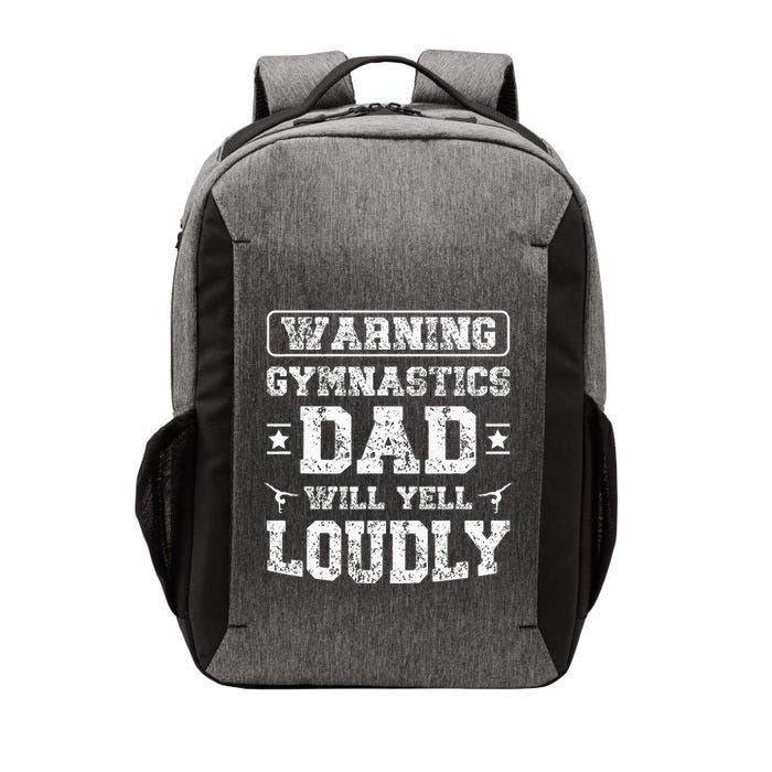 Gymnastics Dad Will Yell Loudly Gymnast Dad Of A Gymnast Vector Backpack