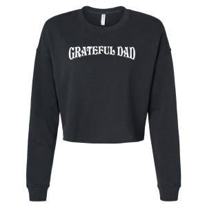 Grateful Dad Worlds Best Fathers Day Cropped Pullover Crew