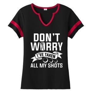 Golf Dont Worry Ive Taken All My Shots Ladies Halftime Notch Neck Tee