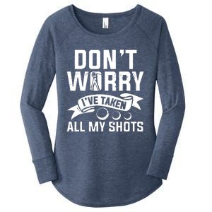 Golf Dont Worry Ive Taken All My Shots Women's Perfect Tri Tunic Long Sleeve Shirt