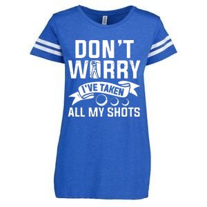 Golf Dont Worry Ive Taken All My Shots Enza Ladies Jersey Football T-Shirt