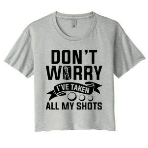 Golf Dont Worry Ive Taken All My Shots Women's Crop Top Tee