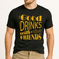 Good Drinks With The Friends Cooling Performance Crew T-Shirt