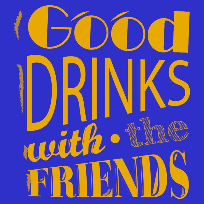 Good Drinks With The Friends Bag