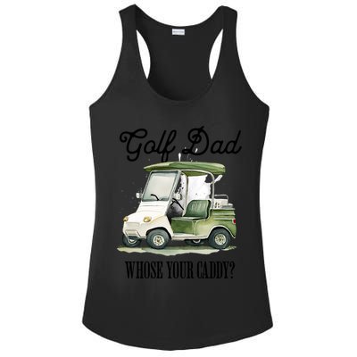 Golf Dad Whose Your Caddy? Funny Golf Lover FatherS Day Gift Ladies PosiCharge Competitor Racerback Tank