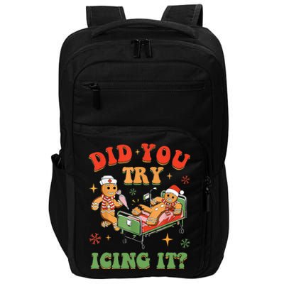 Gingerbread Did You Try Icing It  Impact Tech Backpack