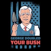 George Doubled Your Bush Funny Garden Flexfit Unipanel Trucker Cap