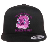 Glootie Do You Want To Develop An App Flat Bill Trucker Hat