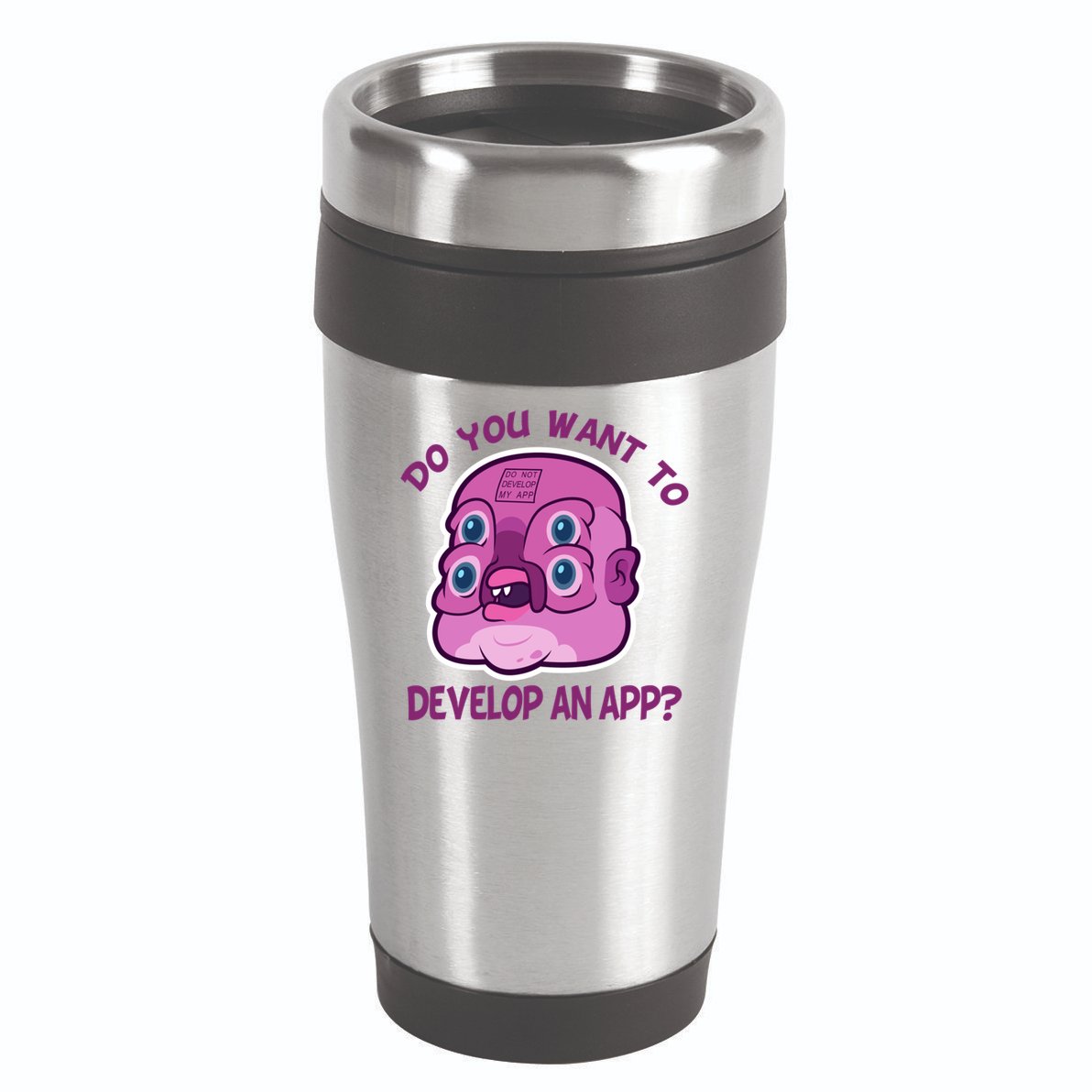 Glootie Do You Want To Develop An App 16oz Travel Tumbler